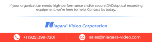 Contact Niagara Video for Professional DVD Recorders